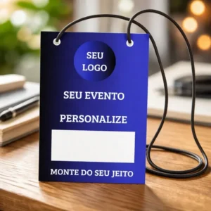 CRACHA PROMOCIONAL - EVENTO